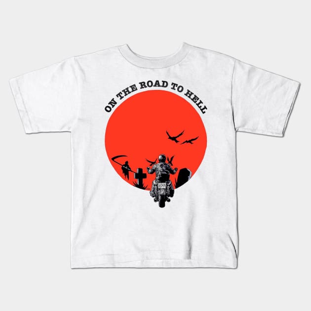 ON THE ROAD TO HELL Kids T-Shirt by TONYARTIST